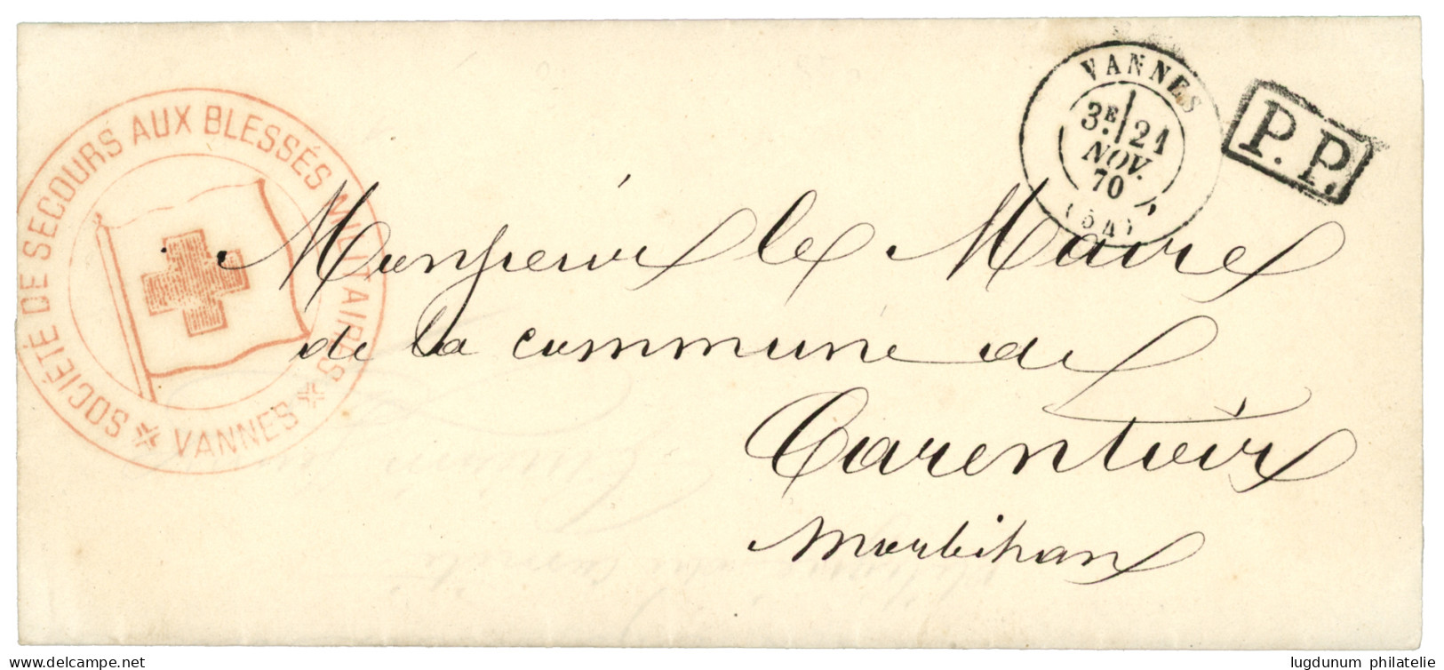 1870 Magnifique Cachet CROIX-ROUGE  SOCIETE DE SECOURS AUX BLESSES MILITAIRES VANNES + T.17 VANNES + P.P Sur Lettre Avec - Guerre De 1870