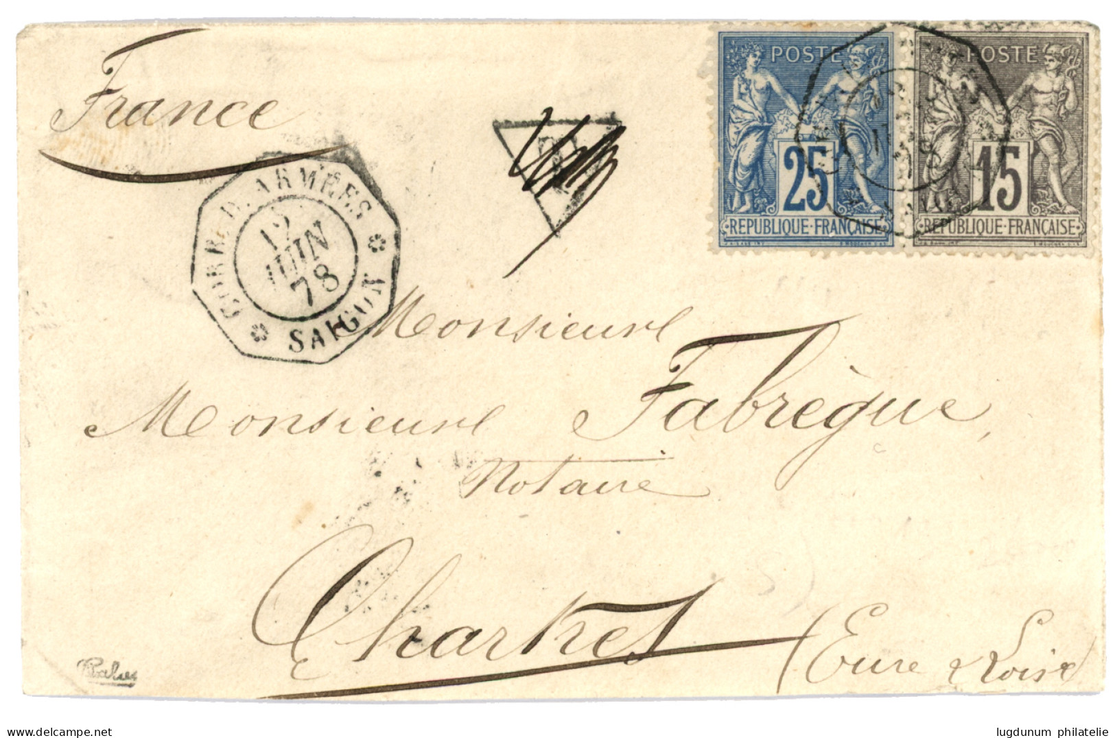 Type SAGE Utilisé En INDOCHINE : 1878 FRANCE 15c + 25c SAGE Obl. CORR. D' ARMEES SAIGON + Cachet T Annulé Sur Enveloppe  - 1876-1898 Sage (Type II)