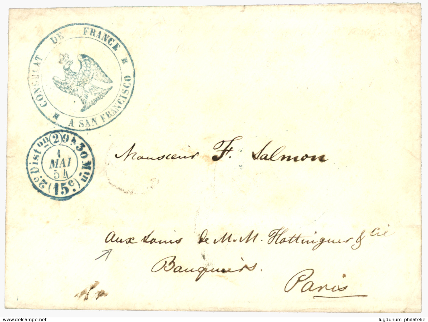 1854 CONSULAT DE FRANCE A SAN FRRANCISCO + Cachet Taxe (15c) De PARIS En Bleu Sur Enveloppe Acheminée Pour PARIS. Verso, - Schiffspost