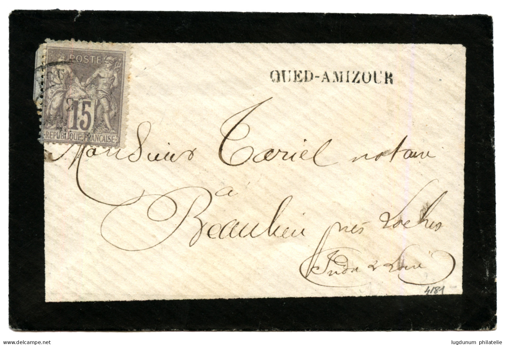 ALGERIE - OUED-AMIZOUR : 1878 15c SAGE + Trés Rare Cachet Linéaire OUED-AMIZOUR Sur Enveloppe Pour La FRANCE. Certificat - Andere & Zonder Classificatie