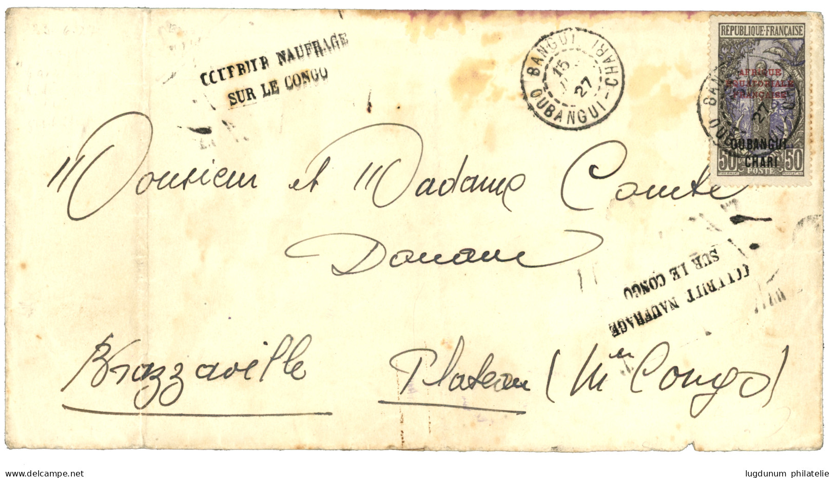 CONGO -  OUBANGHI - NAUFRAGE Sur Le CONGO : 1927 50c Obl. BANGUI OUBANGUI-CHARI + Griffe COURRIER NAUFRAGE SUR LE CONGO  - Sonstige & Ohne Zuordnung