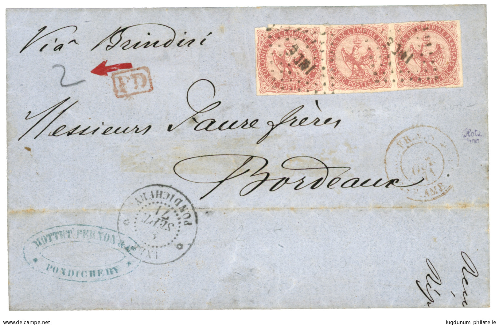 1871  80c AIGLE Bande De 3 Obl. INDE + INDE PONDICHERY Sur Lettre VIA BRINDISI Pour BORDEAUX. Double Port à 2F40. Superb - Sonstige & Ohne Zuordnung