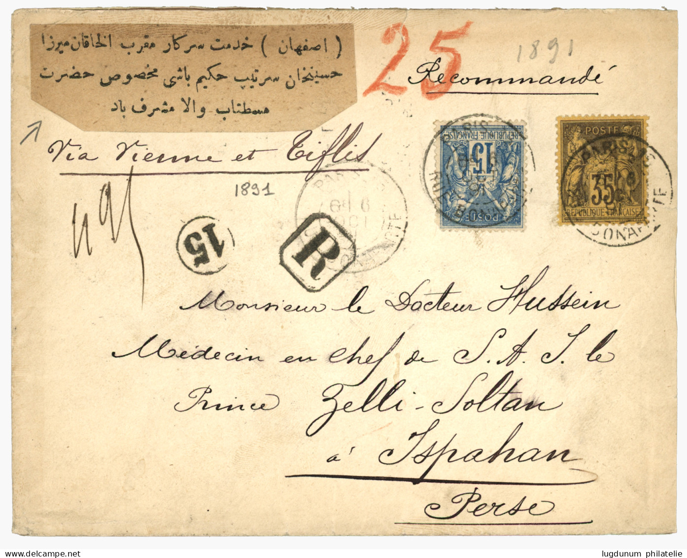 PERSIA - Incoming Mail : 1891 FRANCE 15c + 75c Canc. PARIS + "Via VIENNE & TIFLIS" + Rare Label On REGISTERED Envelope T - Irán