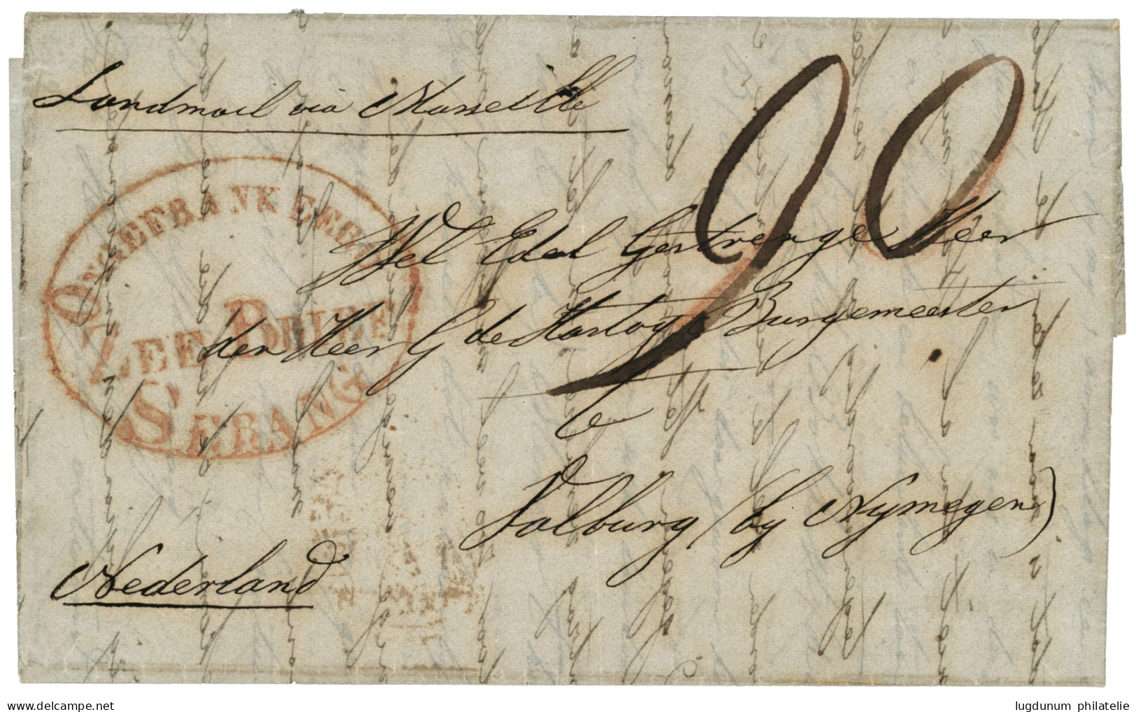 ZEE BRIEF SERANG : 1857  ONGEFRANKEERD / ZEE BRIEF / SERANG Red  + "LANDMAIL Via MARSEILLE" On Entire Letter To NETHERLA - Netherlands Indies