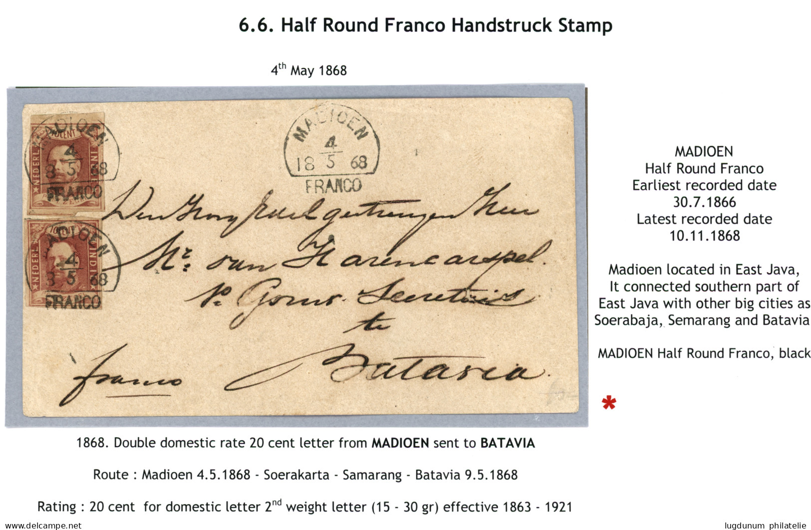 MADIOEN : 1868 10c (n°1)x2, One Copy With 4 Margins And One Copy Just Touched At Left  Canc. Half Round MADIOEN /FRANCO  - Indes Néerlandaises