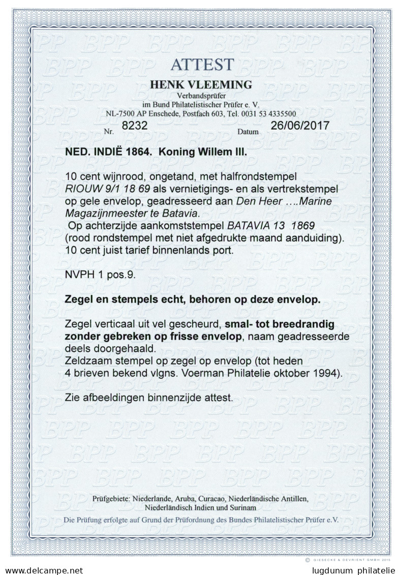 RIOUW : 1869 10c (n°1)  Canc. Half Round RIOUW /FRANCO On Envelope (name Erased) To BATAVIA. Only 4 Letters Know. VLEEMI - Niederländisch-Indien