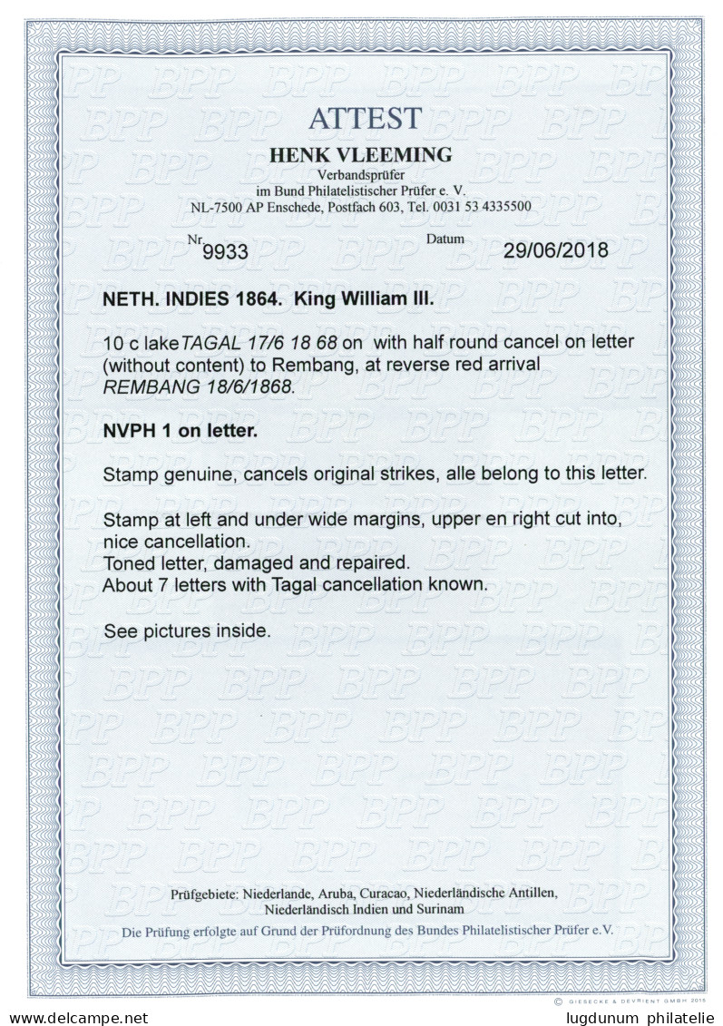 TAGAL : 1868 10c (n°1)  Touched At Right Canc. Half Round TAGAL / FRANCO On Envelope (fauls & Repaired) To REMBANG. Very - Niederländisch-Indien