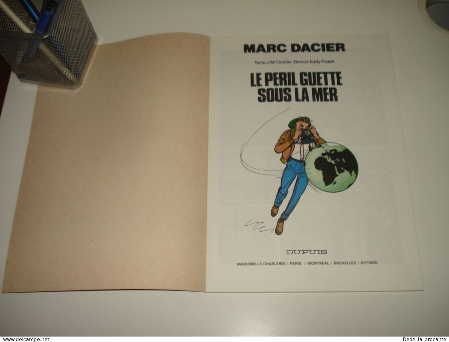 C54 / Marc Dacier  8 " Le Péril Guette Sous La Mer " 2em Série 1981 Superbe état - Autres & Non Classés