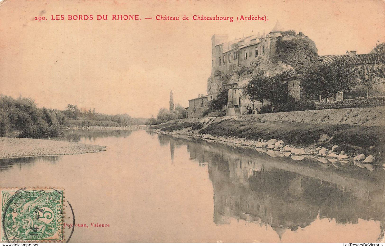FRANCE - Les Bords Du Rhone - Château De Châteaubourg (Ardèche) - Vue Panoramique - Carte Postale Ancienne - Andere & Zonder Classificatie
