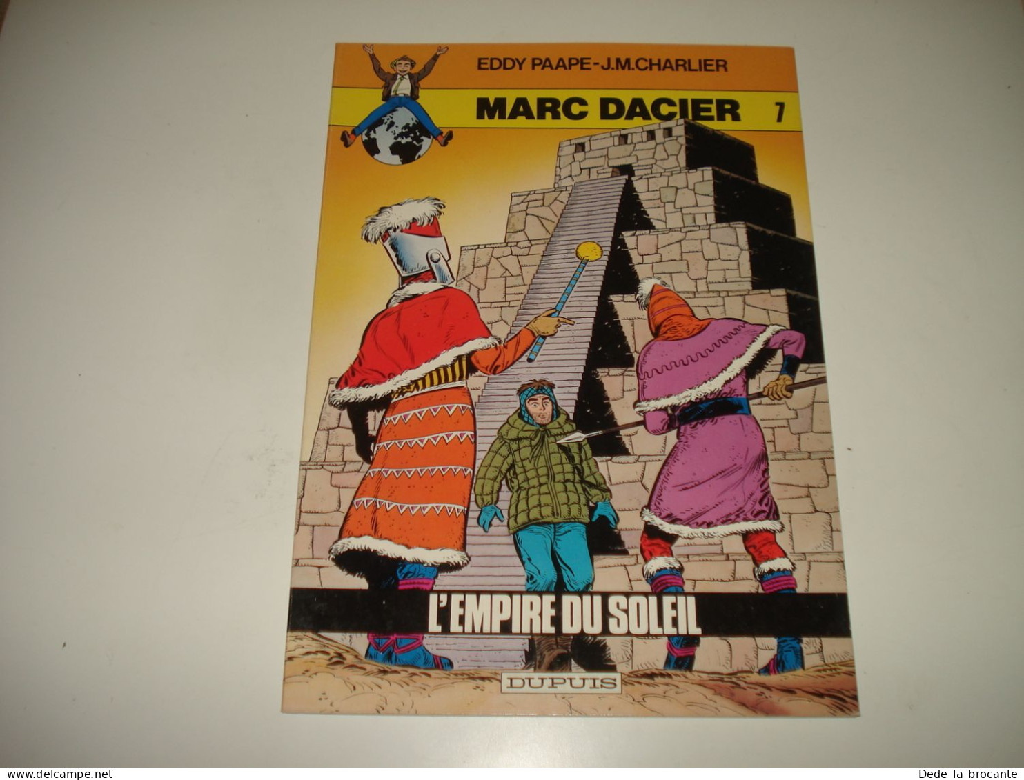 C54 / Marc Dacier  7 " L'empire Du Soleil " 2em Série 1981 Superbe état - Altri & Non Classificati