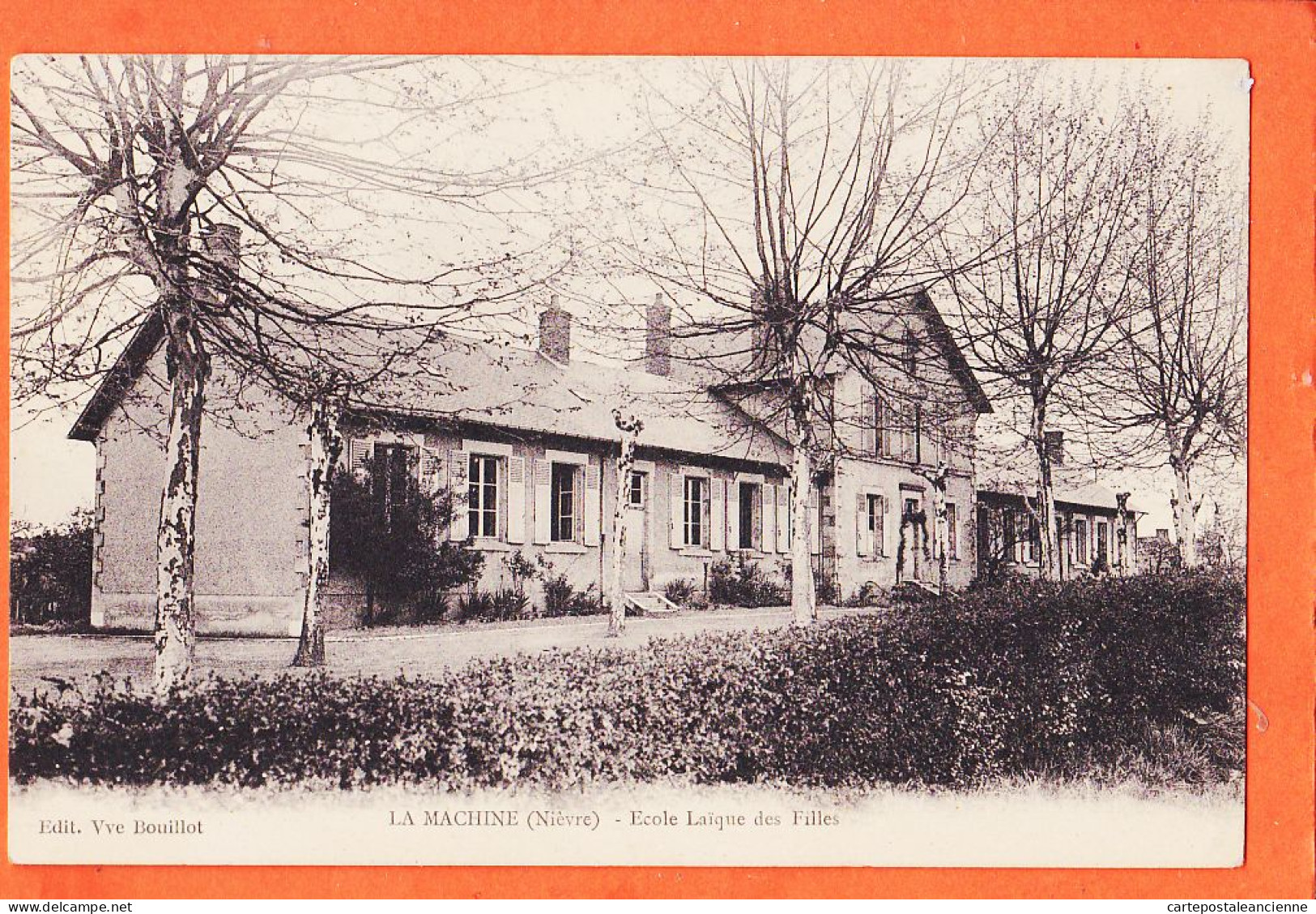 00099 ♥️ Peu Commun LA MACHINE 58-Nièvre Ecole Laique Des Filles 1910s Edition Veuve BOUILLOT  - La Machine