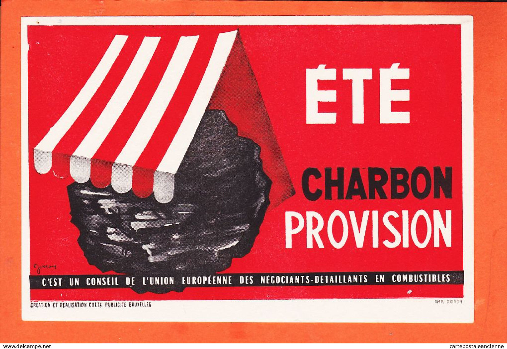 00187 ● CHARBON Union Européenne Négociants-Détaillants Combustible ETE Provision Par JOSSEAU Imp DRIVON Buvard - Hydrocarbures