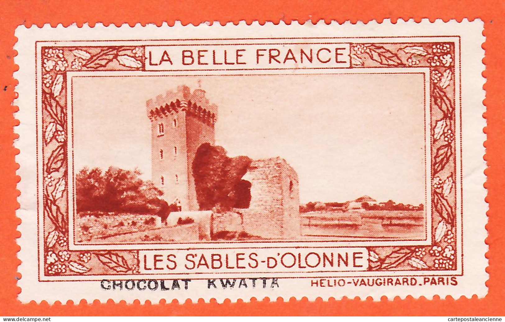 00166 ● LES SABLES-OLONNES 85-Vendée Pub Chocolat KWATTA Vignette Collection BELLE FRANCE HELIO-VAUGIRARD Erinnophilie - Toerisme (Vignetten)