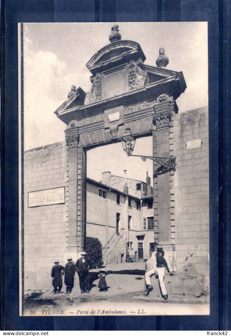 38. Vienne. Porte De L'ambulance - Vienne