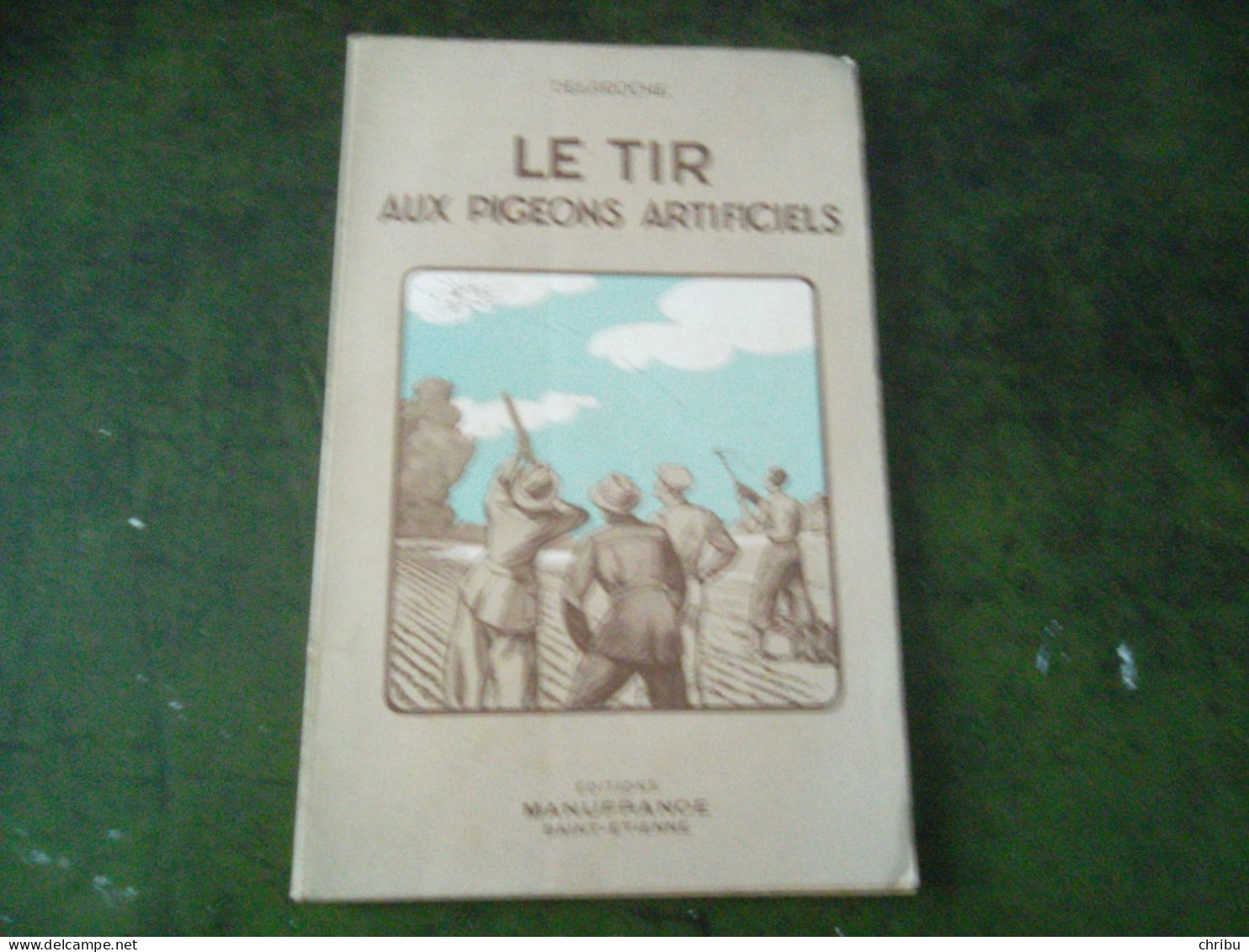 LE TIR AUX PIGEONS ARTIFICIELS  1957 - Caza/Pezca