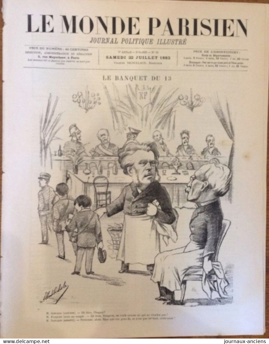 1882 LE MONDE PARISIEN - LE BANQUET DU 13 JUILLET -  FLOQUET  INAUGURATION DE L'HÔTEL DE VILLE GREVY FREYCINET - Magazines - Before 1900