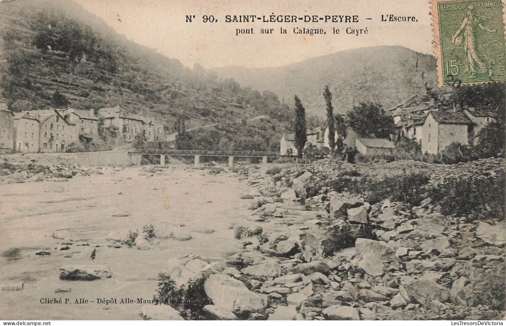 FRANCE - Saint Léger De Peyre - L'Escure - Vue Sur Le Pont Sur La Calagne - Le Cayré - Carte Postale Ancienne - Mende