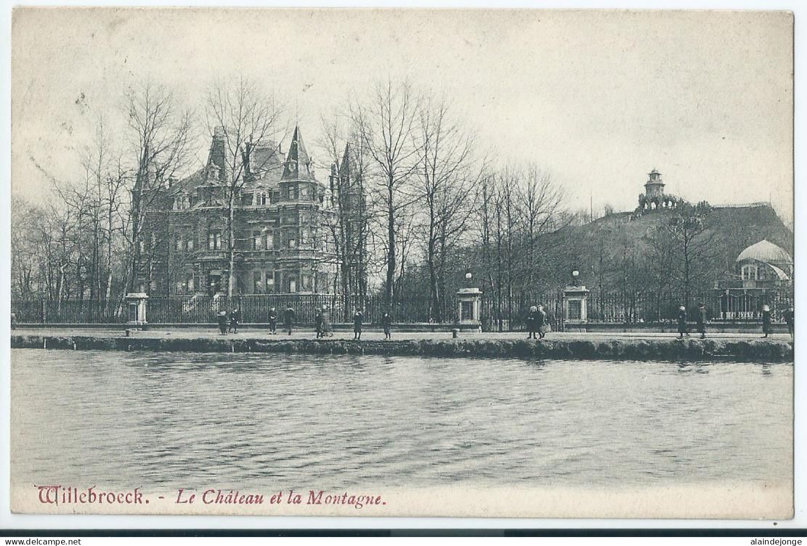 Willebroek - Willebroeck - Le Château Et La Motagne  - Willebrök