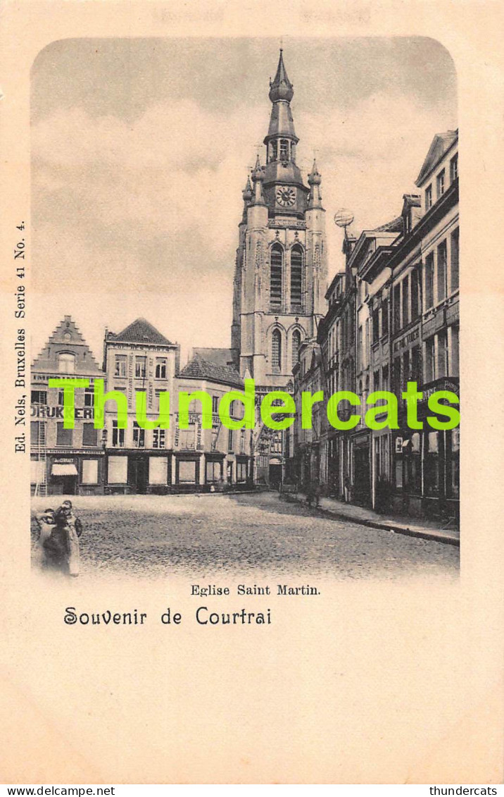 CPA KORTRIJK COURTRAI EGLISE SAINT MARTIN NELS SERIE 41 NO 4 - Kortrijk