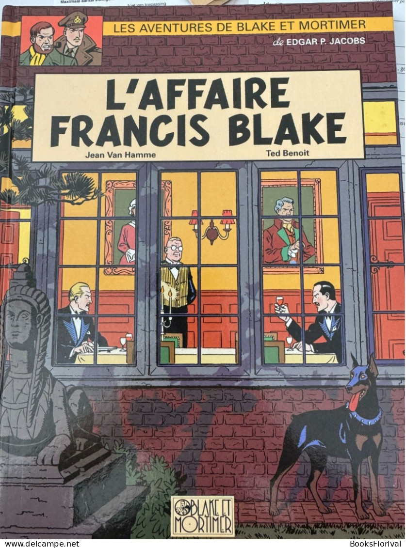 Les Aventures De Blake Et Mortimer - L'affaire Francis Blake (2ième Tirage) - Blake Et Mortimer