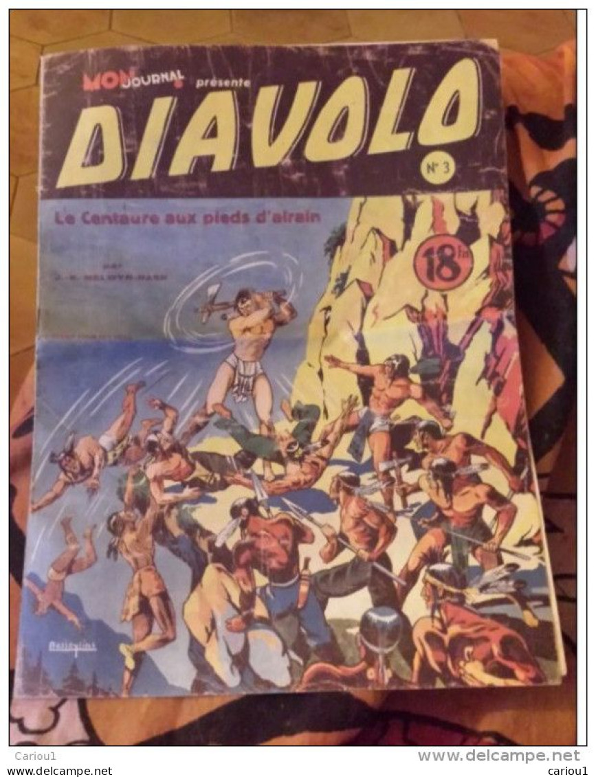 C1 DIAVOLO # 3 1949 Mon Journal LE CENTAURE AU PIEDS D AIRAIN Besseyrias PORT INCLUS France - Original Edition - French