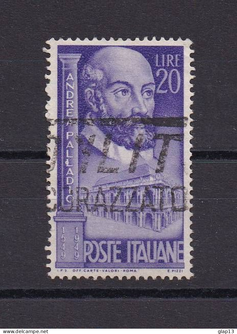 ITALIE 1949 TIMBRE N°546 OBLITERE ANDREA PALLADIO - 1946-60: Afgestempeld