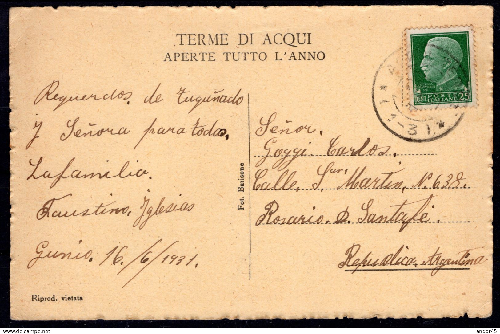 1931 16 GIU C.25 SASS.248 "IMPERIALE"USATO SU CARTOLINA DA TERME AQUI  X ARGENTINA  MOLTO BELLA - Storia Postale