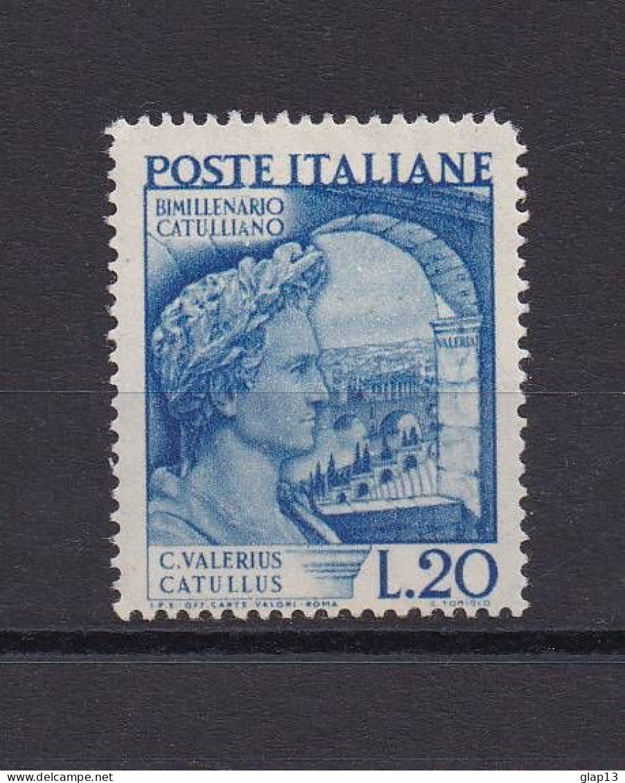 ITALIE 1949 TIMBRE N°552 NEUF AVEC CHARNIERE CATULLE - 1946-60: Neufs