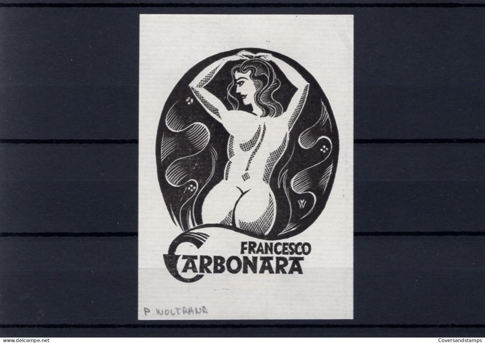 Ex-Libris : Francesco Carbonara - P. Woltrand - Ex-libris