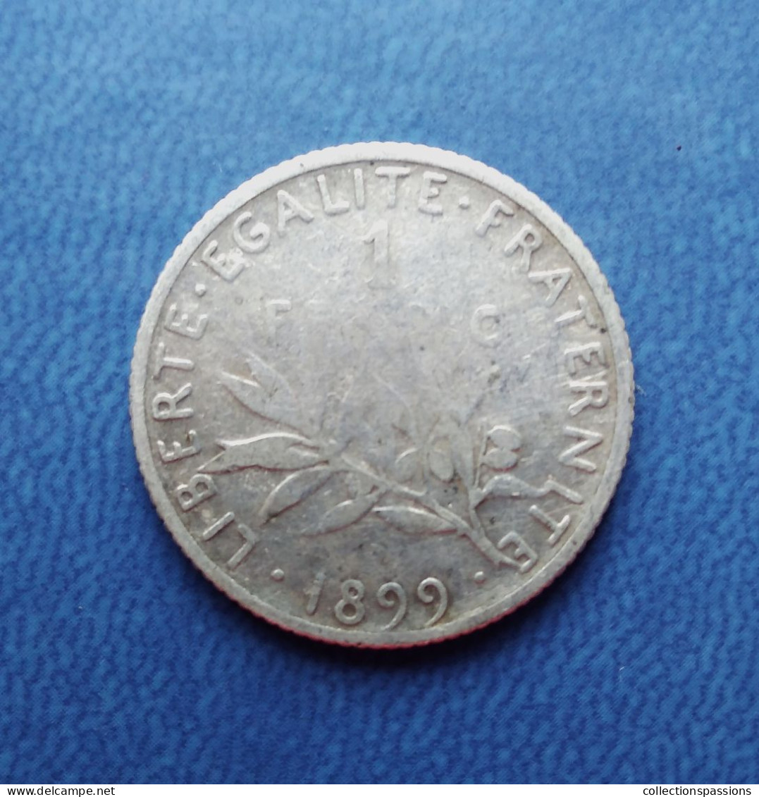 - Semeuse. 1 Franc. 1899 - Argent - - 1 Franc