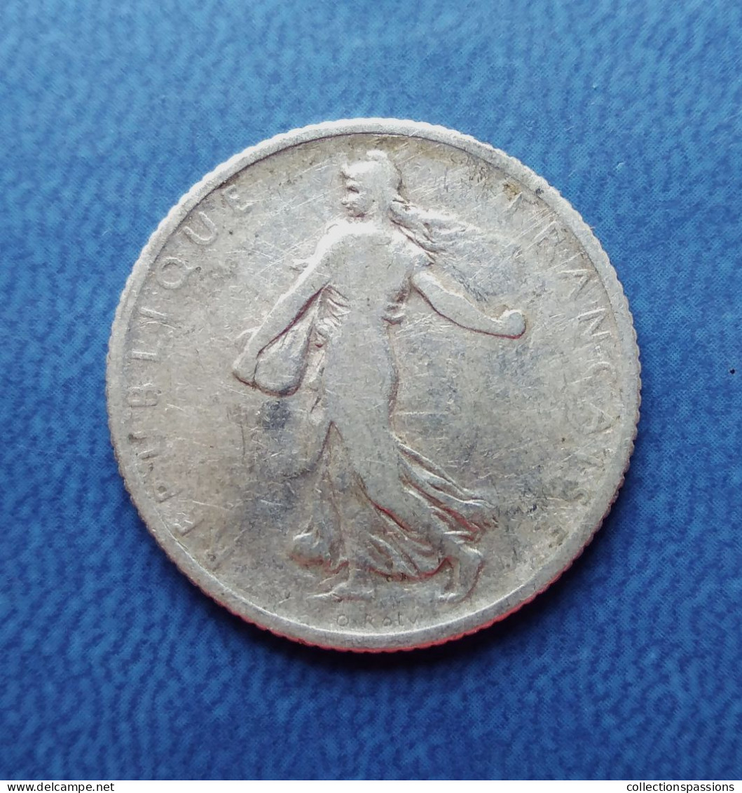 - Semeuse. 1 Franc. 1899 - Argent - - 1 Franc