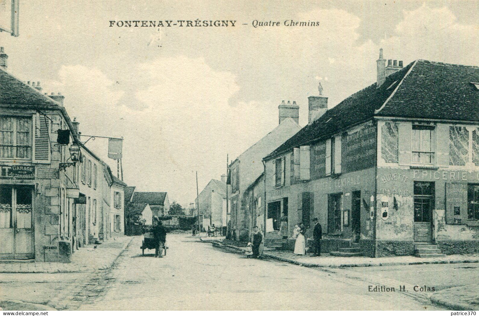 Carte FONTENAY TRESIGNY Quatre Chemins Du Monde Devant L'Epicerie Enseigne Du Garage Pour Automobiles - Fontenay Tresigny