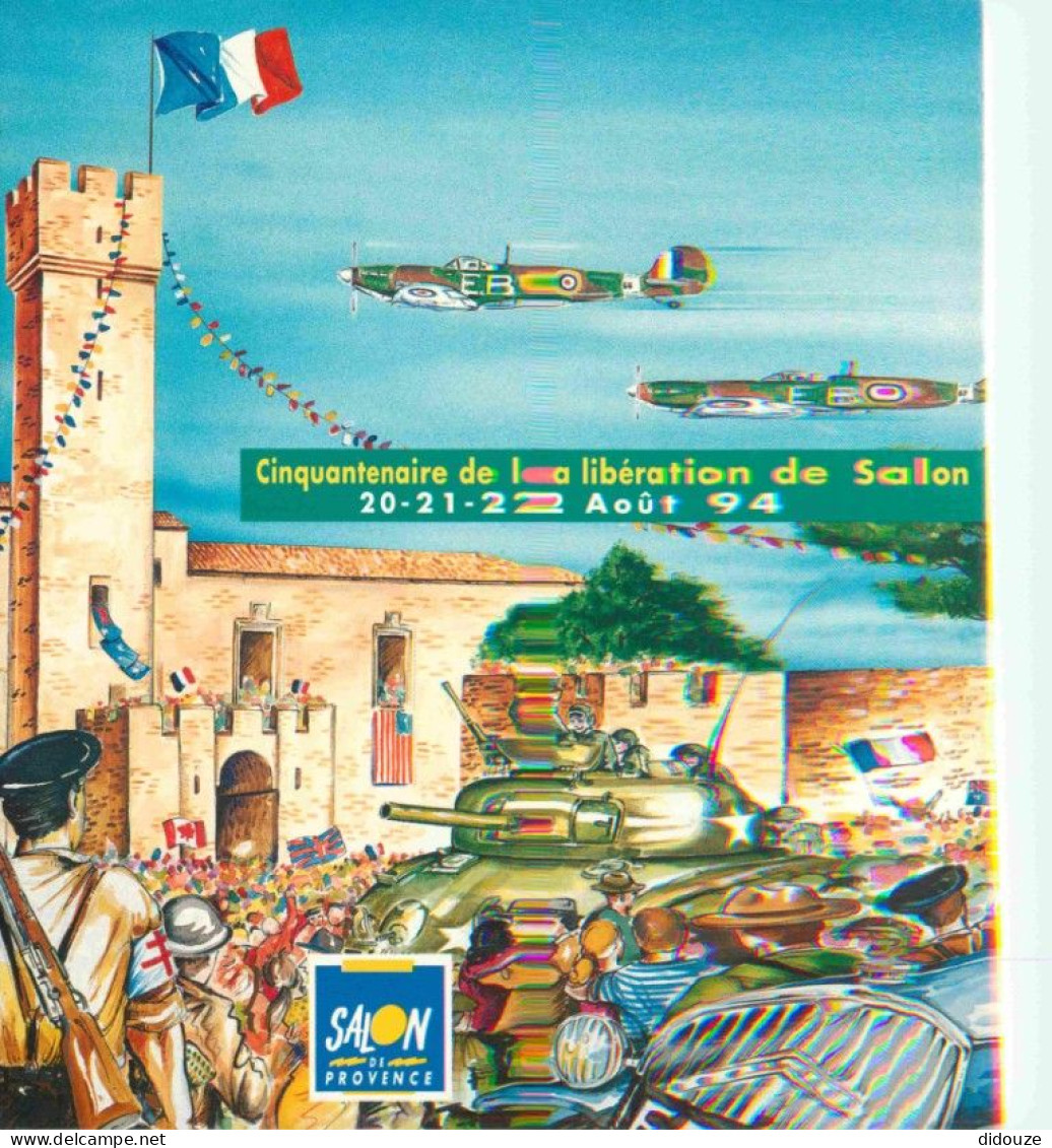 13 - Salon De Provence - Carte Publicitaire Pour Le Cinquentenaire C'e La Libération De Salon 22 Août 1994 - CPM - Voir  - Salon De Provence