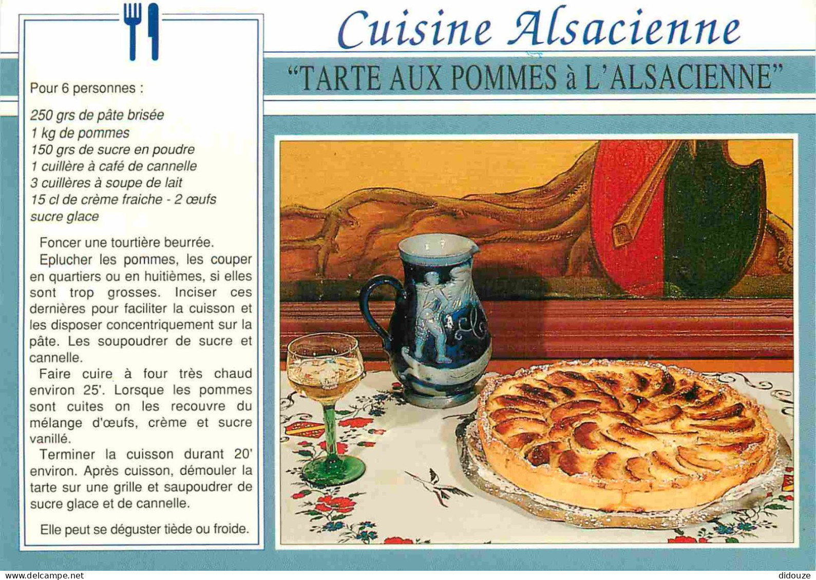 Recettes De Cuisine - Tarte Aux Pommes à L'Alsacienne - Gastronomie - CPM - Voir Scans Recto-Verso - Recettes (cuisine)