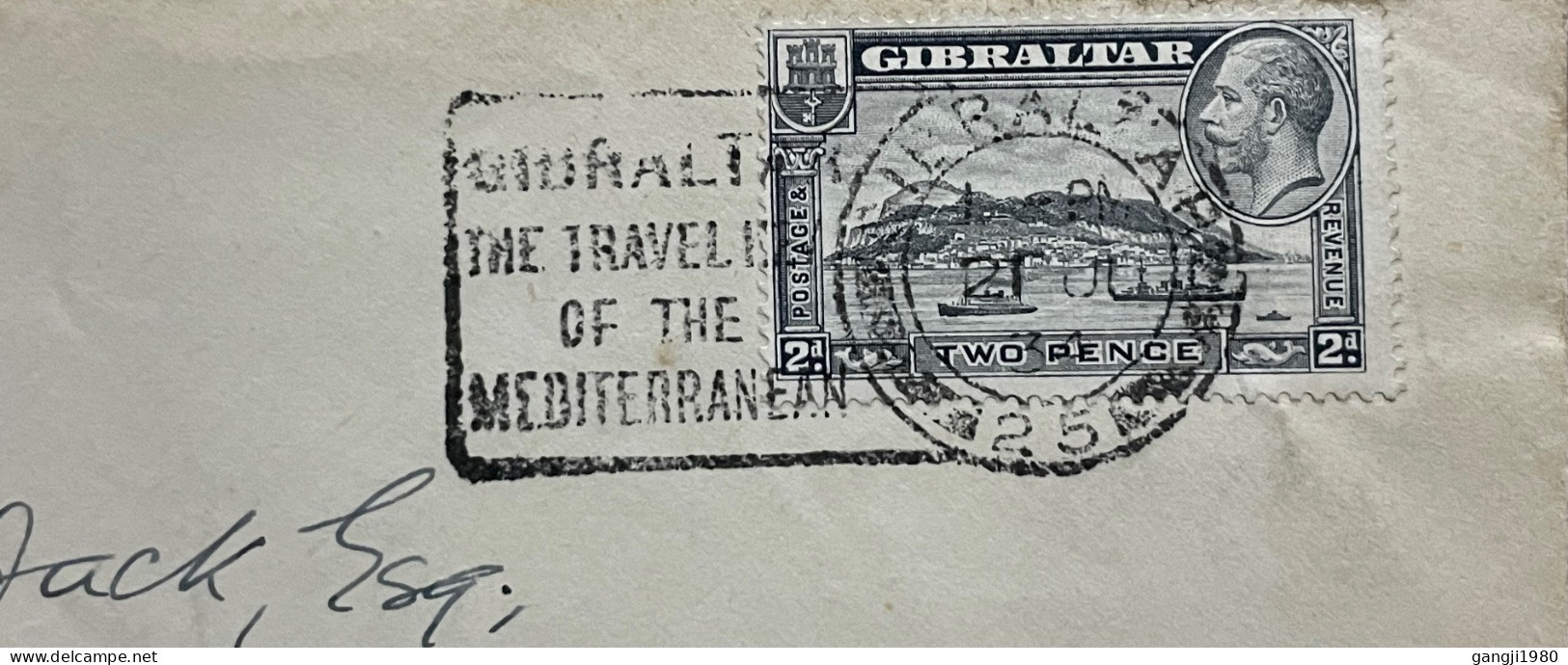 GIBRALTAR 1931, COVER USED TO SCOTLAND, SLOGAN TRAVEL OF THE MEDITERRANEAN, KING 2D STAMP, GIBRALTAR CITY CANCEL. - Gibraltar