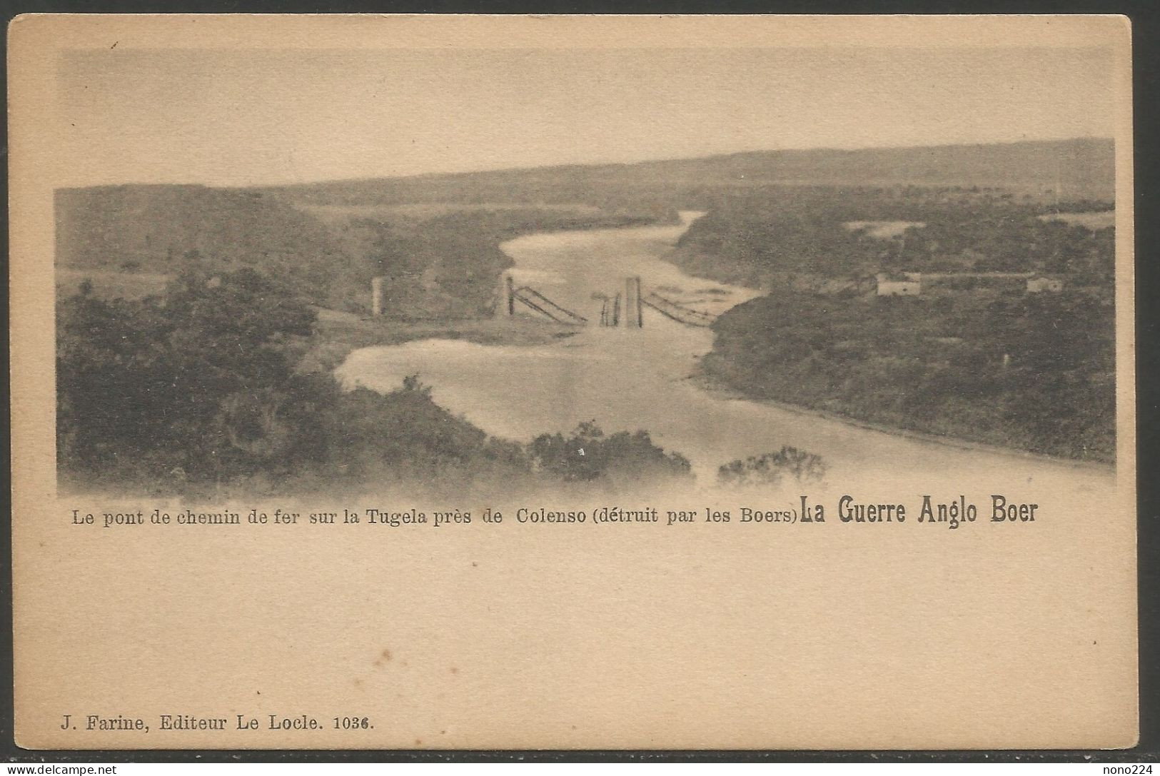 Carte P ( Guerre Des Boers / Le Pont De Chemin De Fer Sur La Tugela Près De Colenso Détruit ) - Südafrika