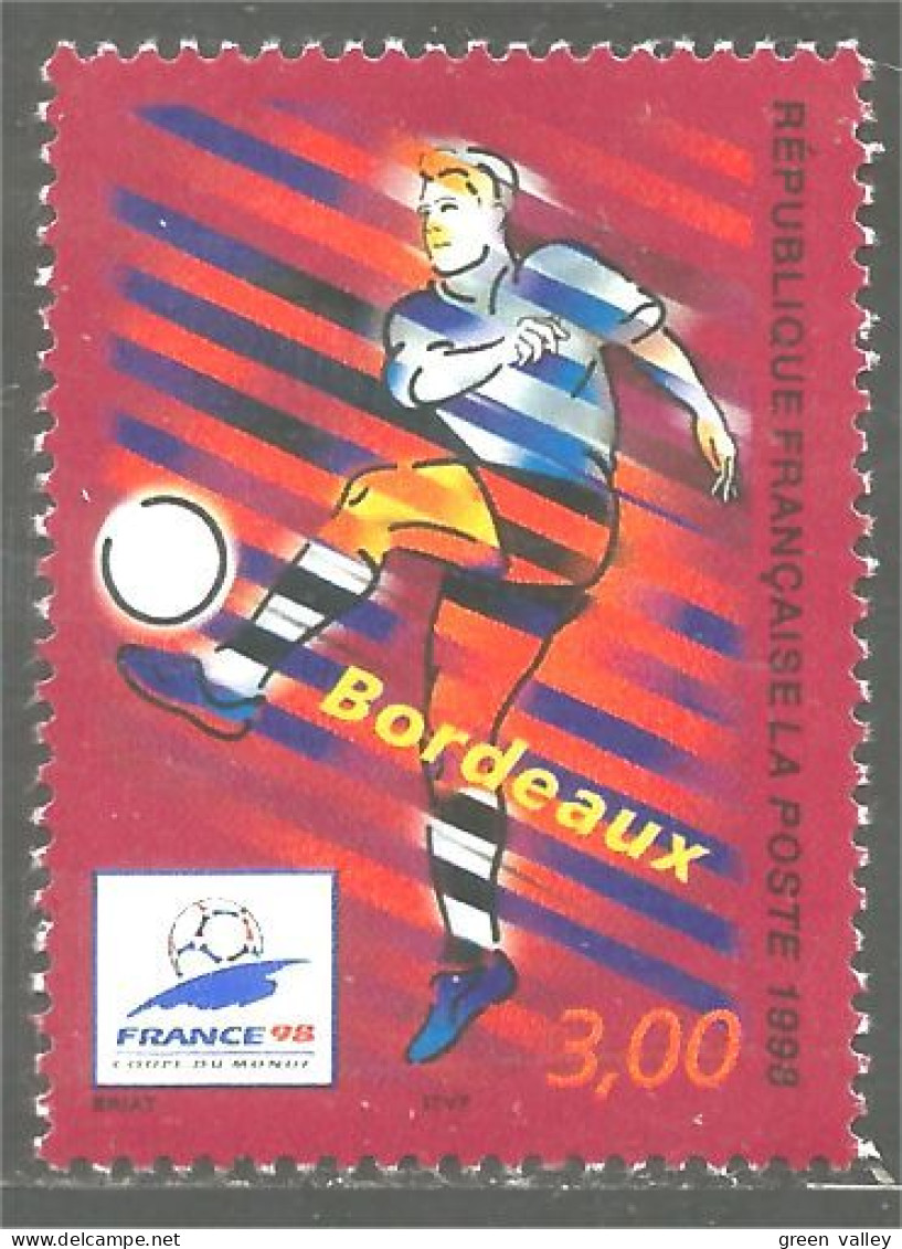 361 France Yv 3130 Coupe Monde Football Soccer Bordeaux MNH ** Neuf SC (3130-1) - 1998 – Francia