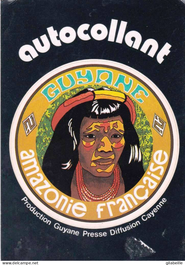 Guyane Francaise  - AUTOCOLLANT - Amazonie Francaise - Autres & Non Classés