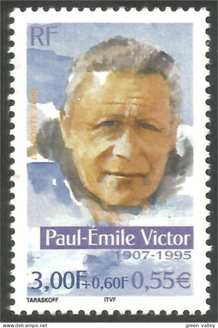 363 France Yv 3345 Paul-Emile Victor Arctique Polaire Explorateur Pole Sud MNH ** Neuf SC (3345-1) - Explorateurs & Célébrités Polaires