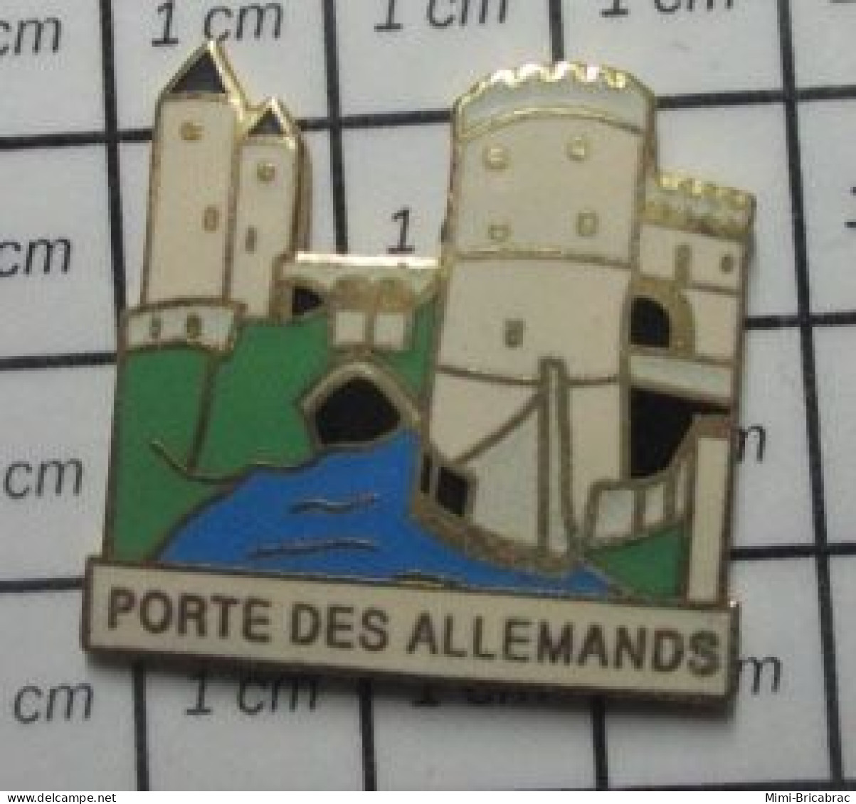 1618A Pin's Pins / Beau Et Rare : VILLES / METZ PORTE DES ALLEMANDS - Städte