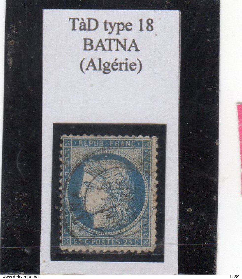 Algérie - N° 60C Obl Tàd Type 18 Batna - 1871-1875 Ceres