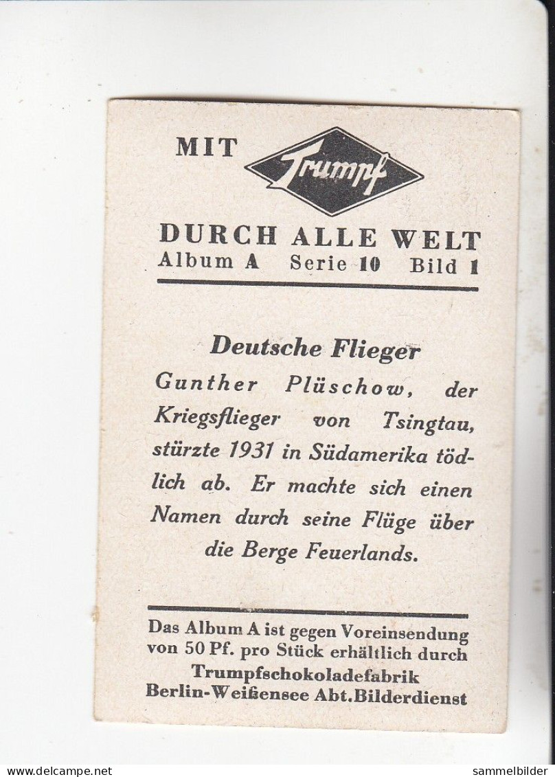 Mit Trumpf Durch Alle Welt Deutsche Flieger  Gunther Plüschow Kriegsflieger Von Tsingtau   A Serie 10 #1 Von 1933 - Other Brands