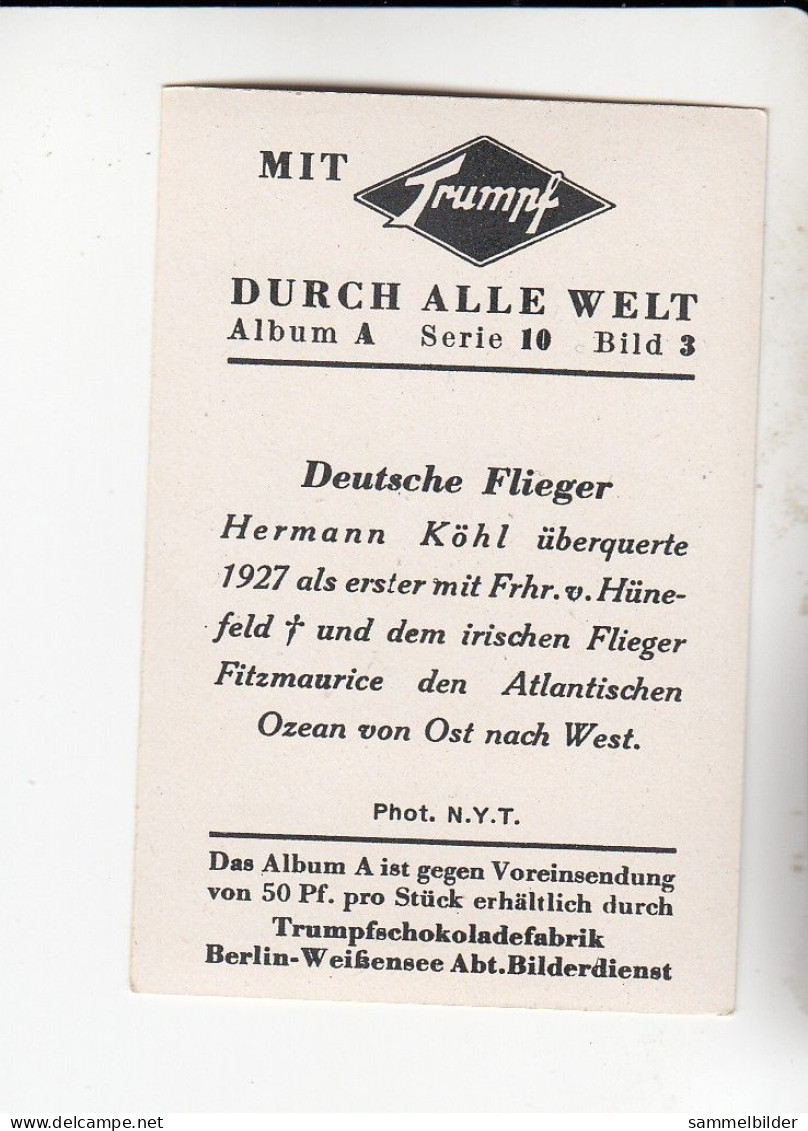 Mit Trumpf Durch Alle Welt Deutsche Flieger Hermann Köhl   A Serie 10 #3 Von 1933 - Otras Marcas