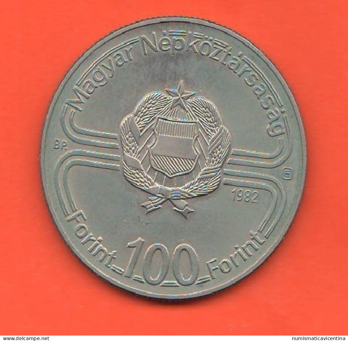 Ungheria Hungary 100 Florin 1982 Forint Fiorini Magyar Calcio World Championship Football Nickel Coin - Ungheria