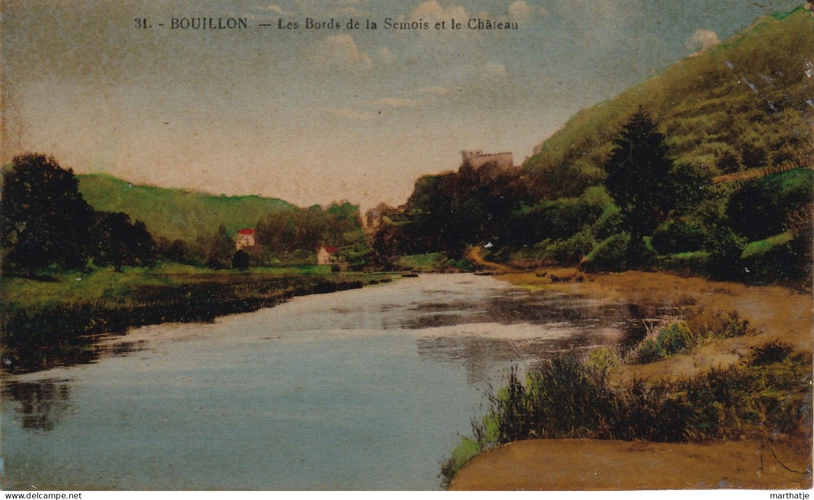 31. - Bouillon - Les Bords De La Semois Et Le Château - Bouillon