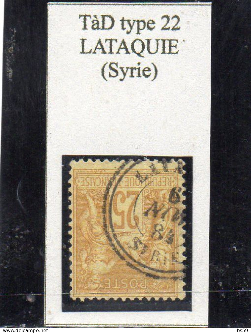 BFE - N° 92 Obl TàD Type 22 Lataquie (Syrie) - 1876-1898 Sage (Type II)