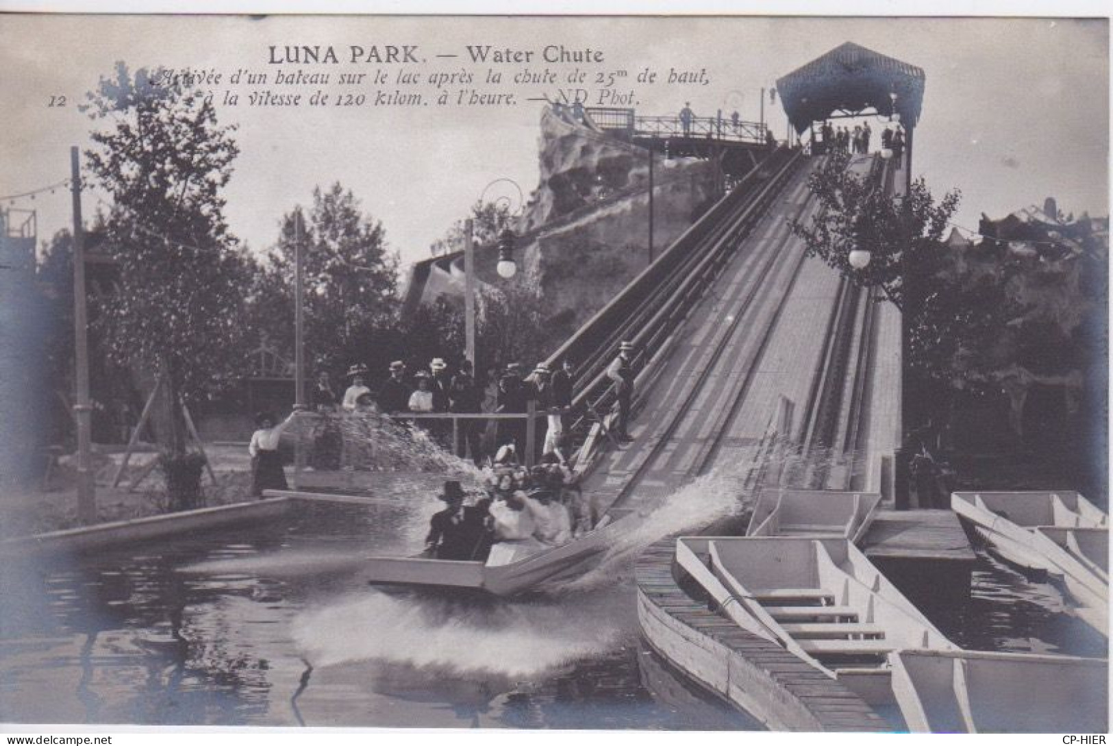 75 - PARIS - FETE FORAINE LUNA PARK - MANEGE WATER CHUTE - ARRIVEE D UN BATEAU SUR LE LAC - Other & Unclassified