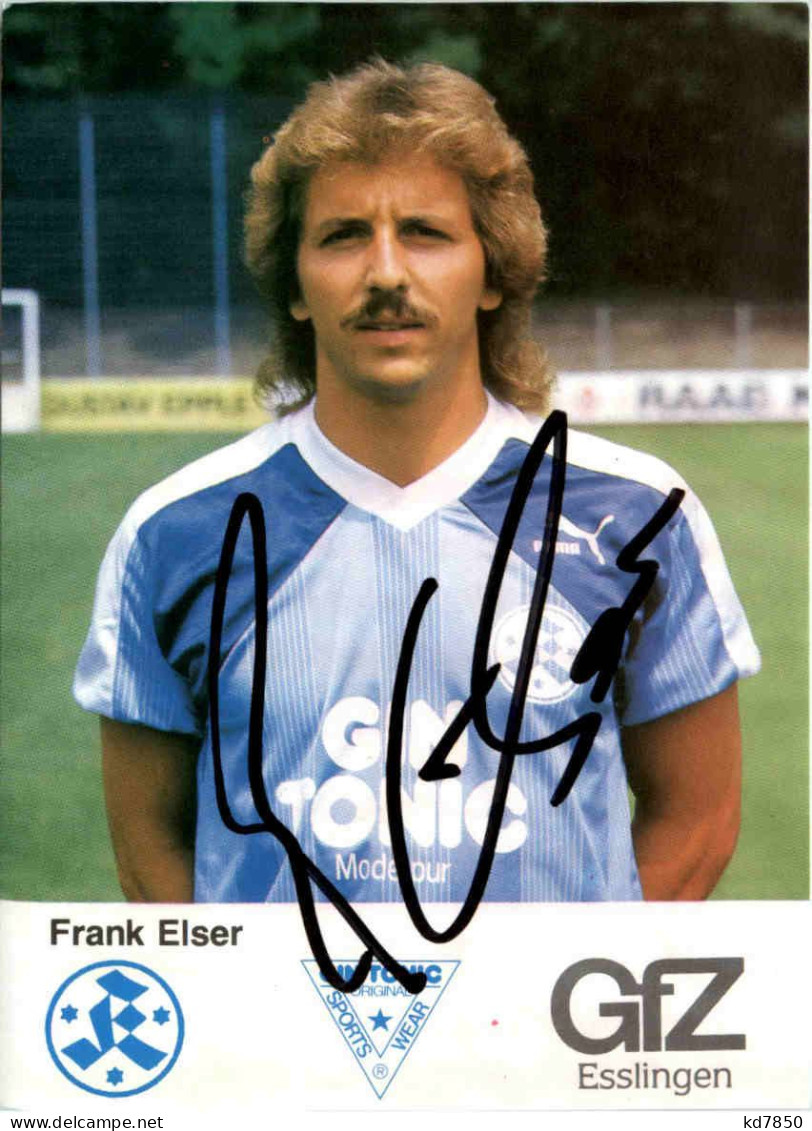 Frank Elser - Stuttgarter Kickers Mit Autogramm - Calcio