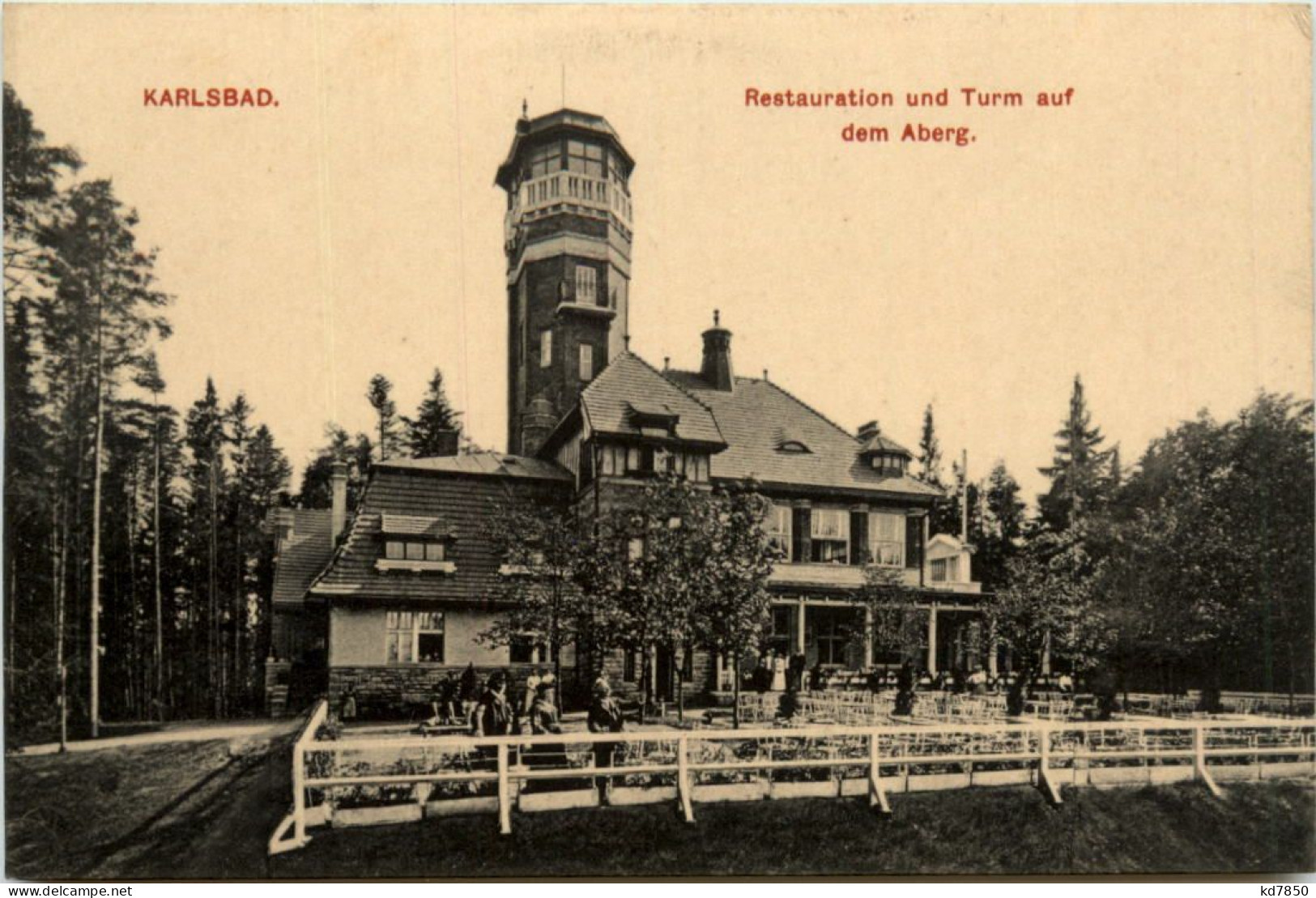 Karlsbad - Restaurantion Und Turm Auf Dem Aberg - Boehmen Und Maehren