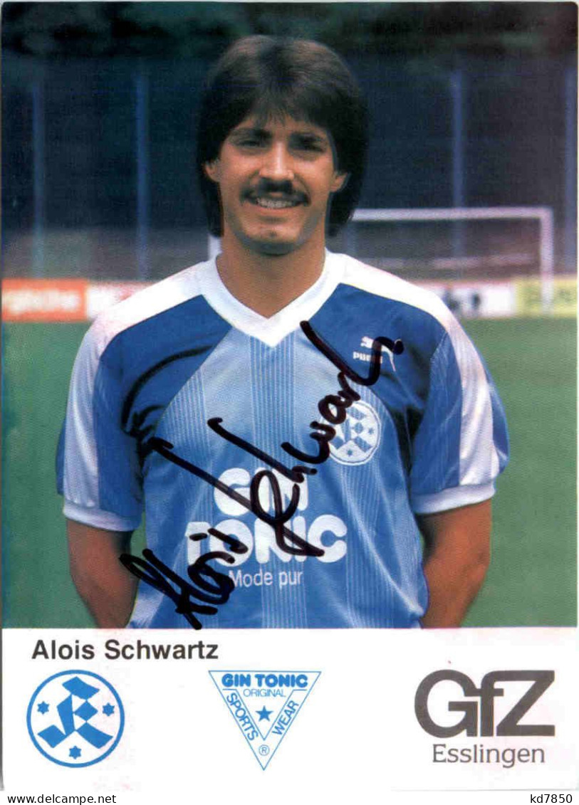 Alois Schwartz - Stuttgarter Kickers Mit Autogramm - Fútbol